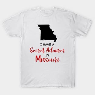 Secret Admirer in Missouri T-Shirt